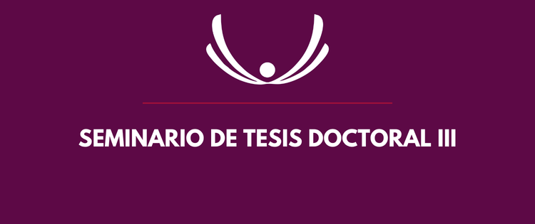 SEMINARIO DE TESIS DOCTORAL III