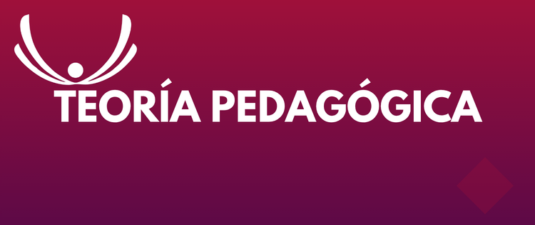 TEORÍA PEDAGÓGICA